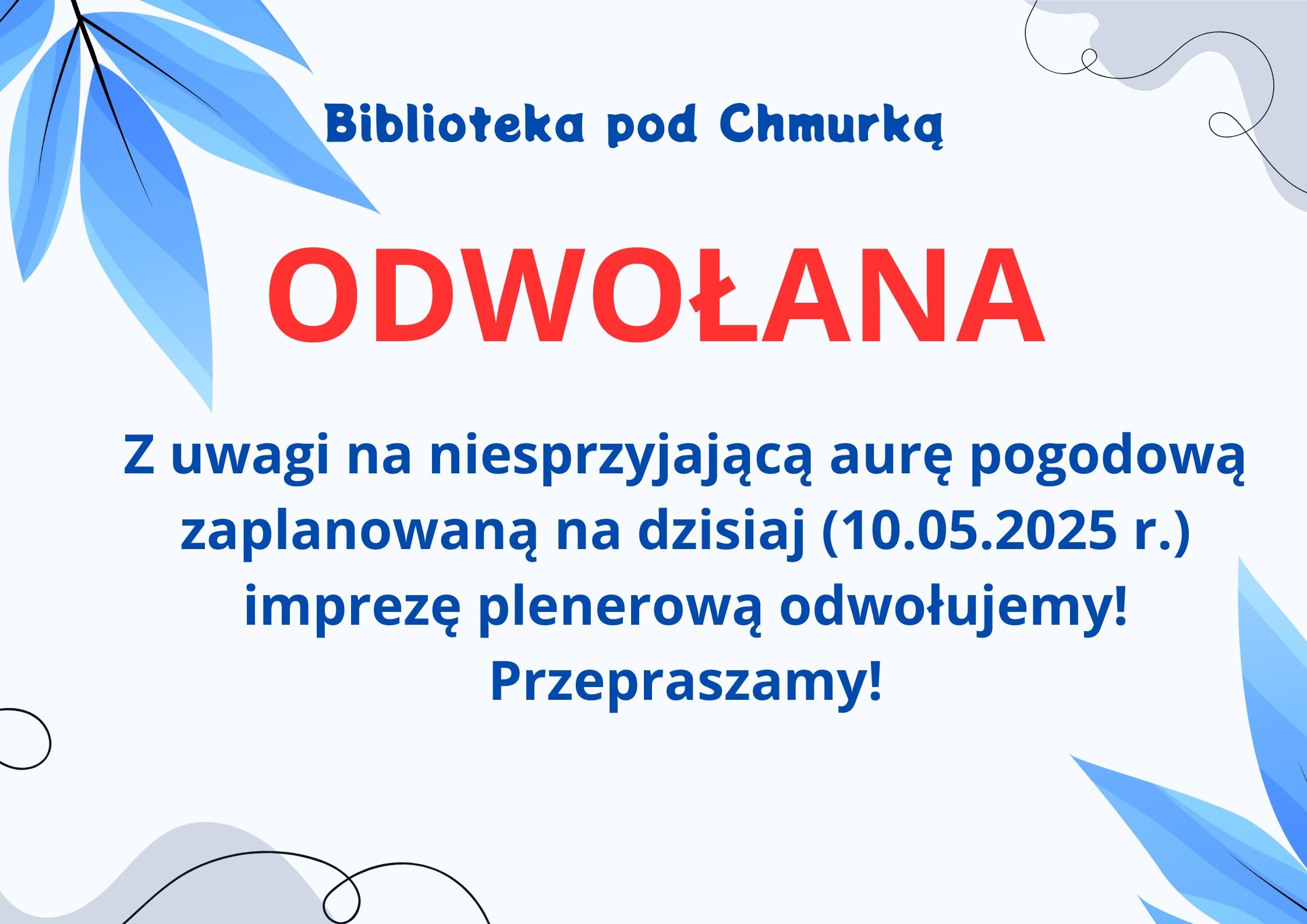 Biblioteka pod chmurką ODWOŁANA