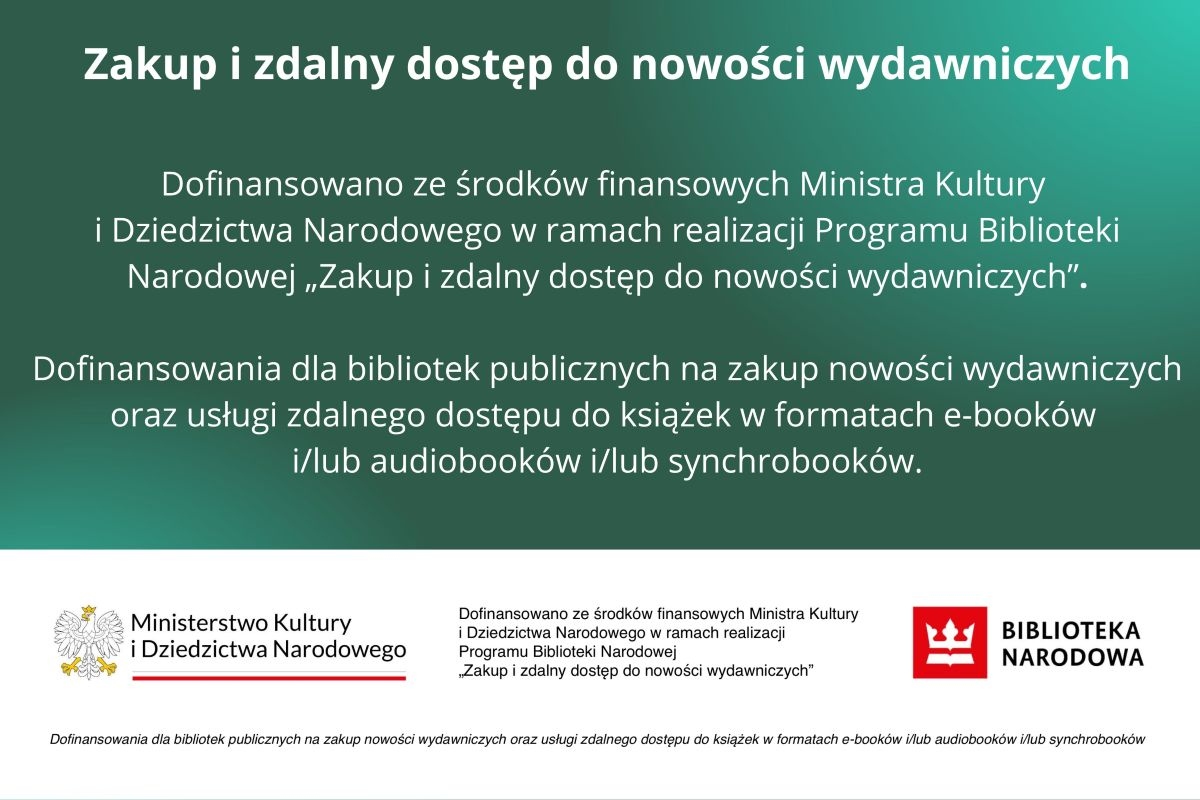 Otrzymaliśmy dofinansowanie na zakup i zdalny dostęp do nowości wydawniczych